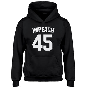 Youth Impeach 45 Kids Hoodie