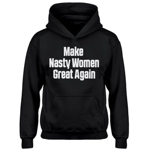 Hoodie Make Nasty Women Great Again Kids Hoodie