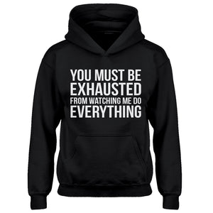 Hoodie You Must be Exhausted Kids Hoodie