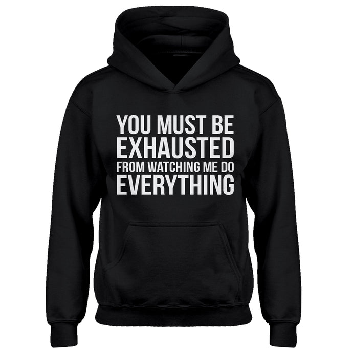 Hoodie You Must be Exhausted Kids Hoodie