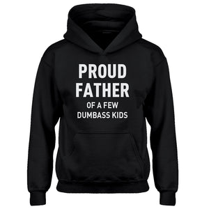 Youth Proud Father of a Few Dumbass Kids Kids Hoodie