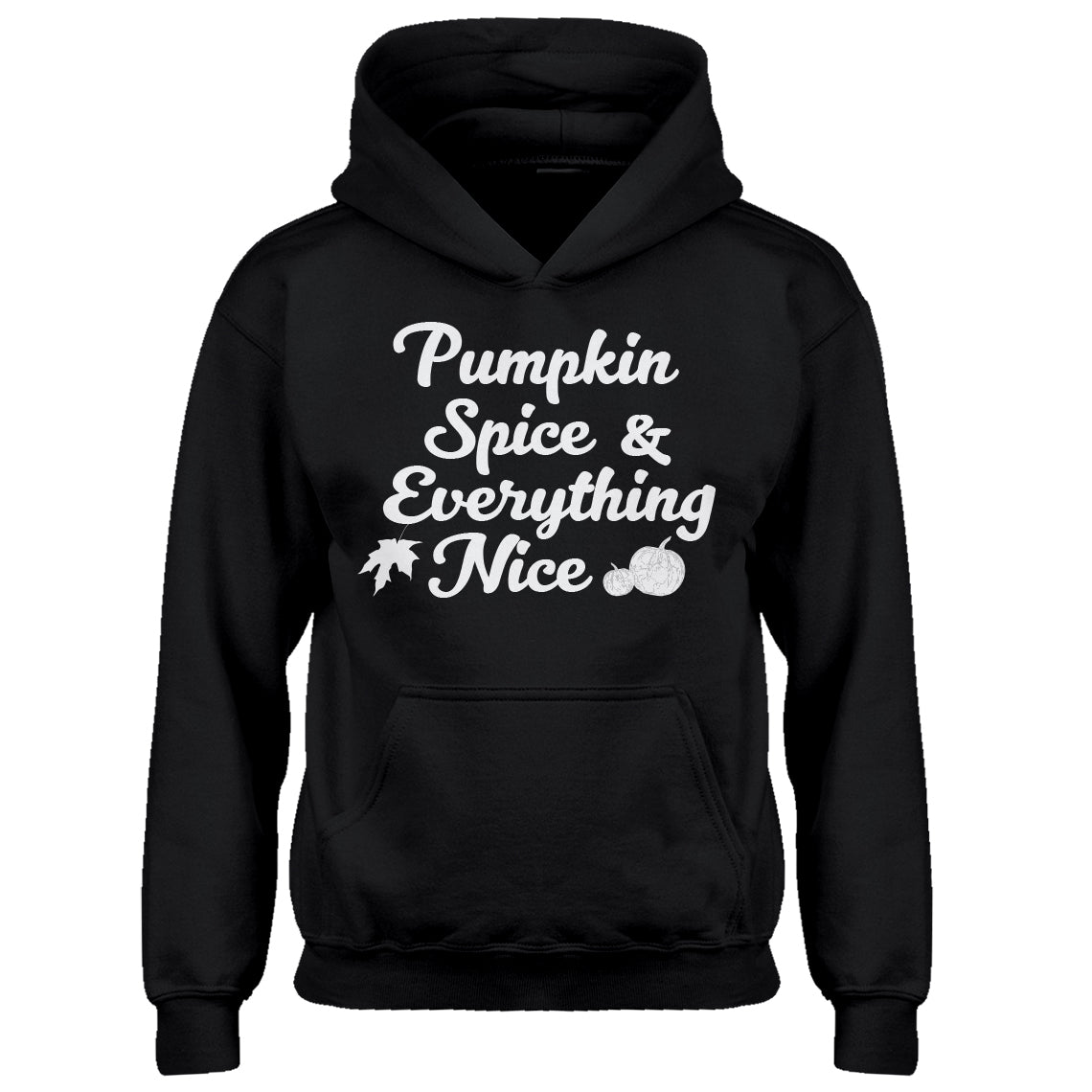 Youth Pumpkin Spice and Everything Nice Kids Hoodie