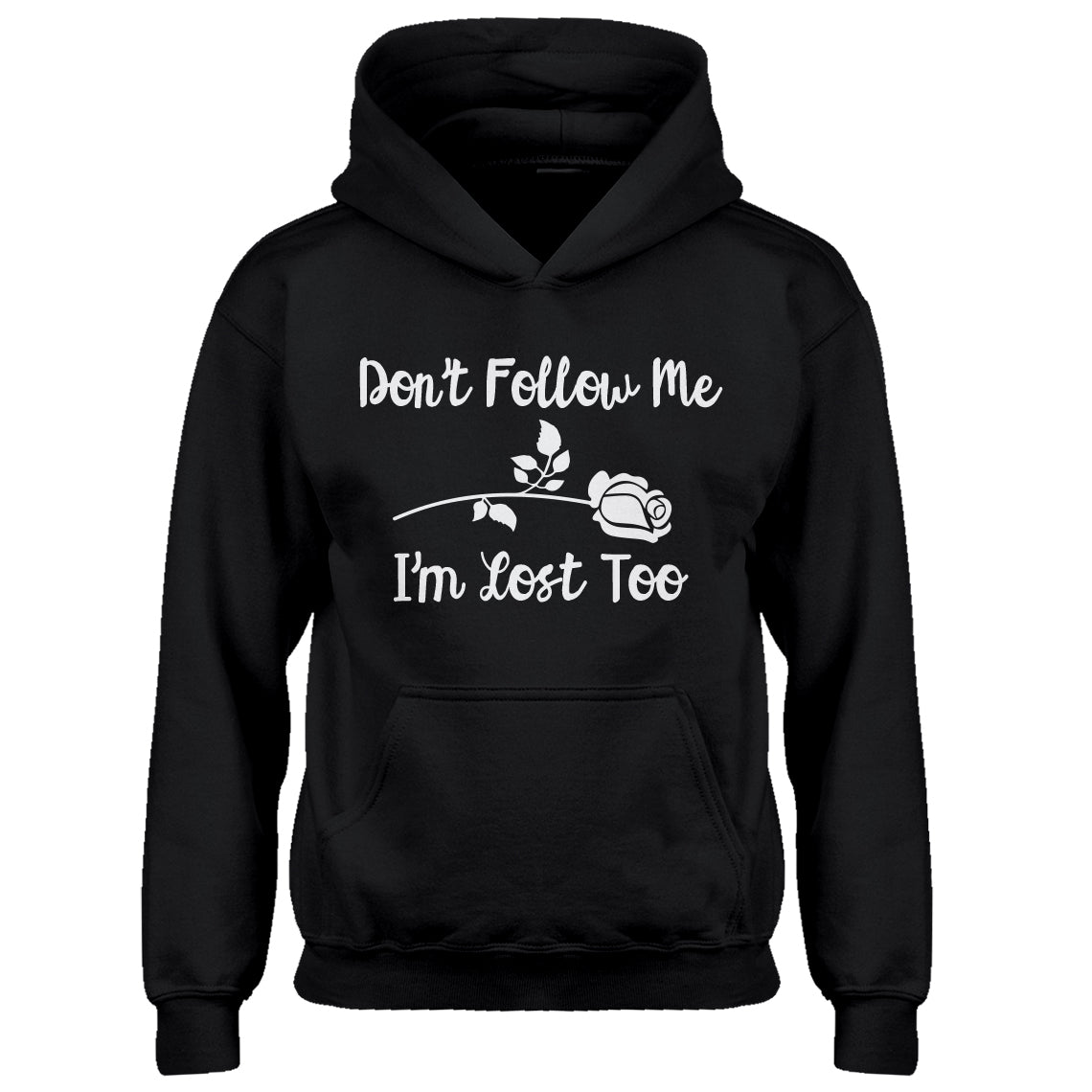 Hoodie I'm Lost Too Kids Hoodie