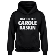 Youth That Bitch Carole Baskin Kids Hoodie