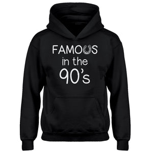 Youth Famous in the 90s Kids Hoodie