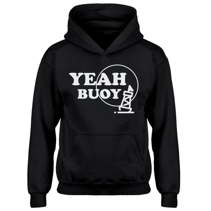 Youth Yeah Buoy! Kids Hoodie