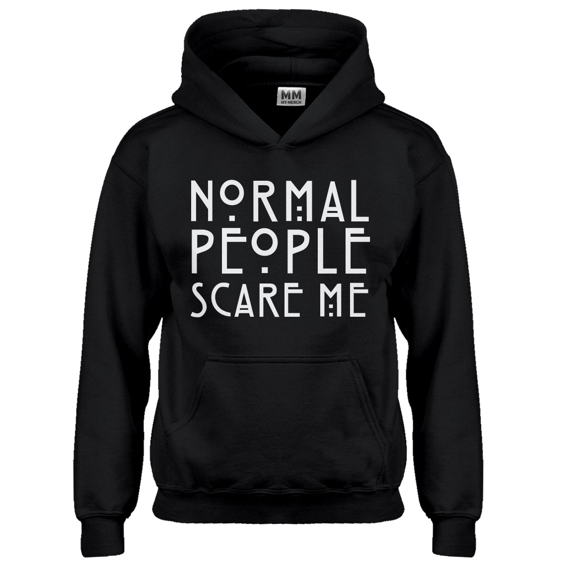 Hoodie Normal People Scare Me Kids Hoodie