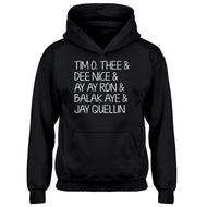 Youth Tim O. Thee & Dee Nice & Ay Ay Ron & Balak Aye & Jay Quellin Kids Hoodie