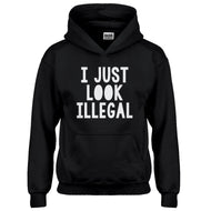 Hoodie I just Look Illegal Kids Hoodie
