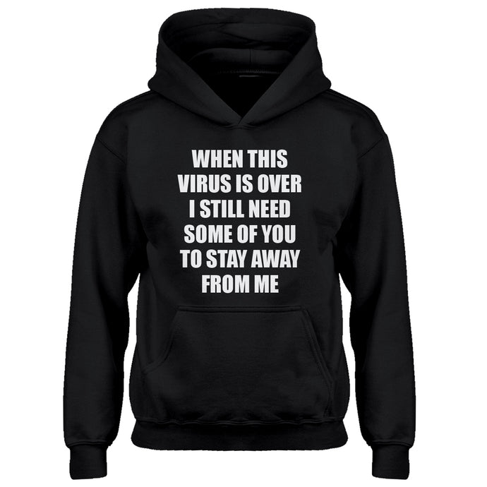 Youth When this virus is over. Kids Hoodie