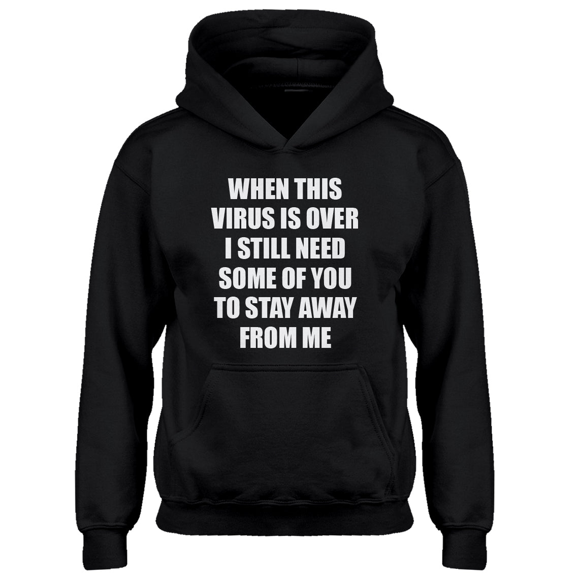 Youth When this virus is over. Kids Hoodie