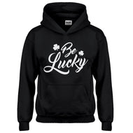 Hoodie Be Lucky Kids Hoodie