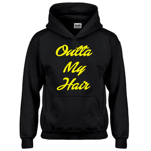 Hoodie Outta My Hair Kids Hoodie