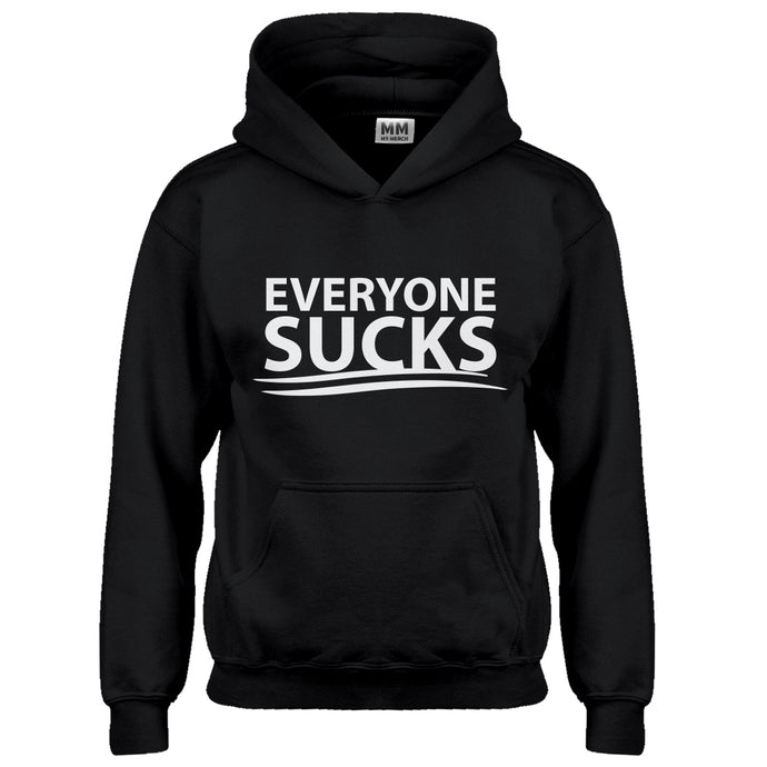 Hoodie Everyone Sucks Kids Hoodie