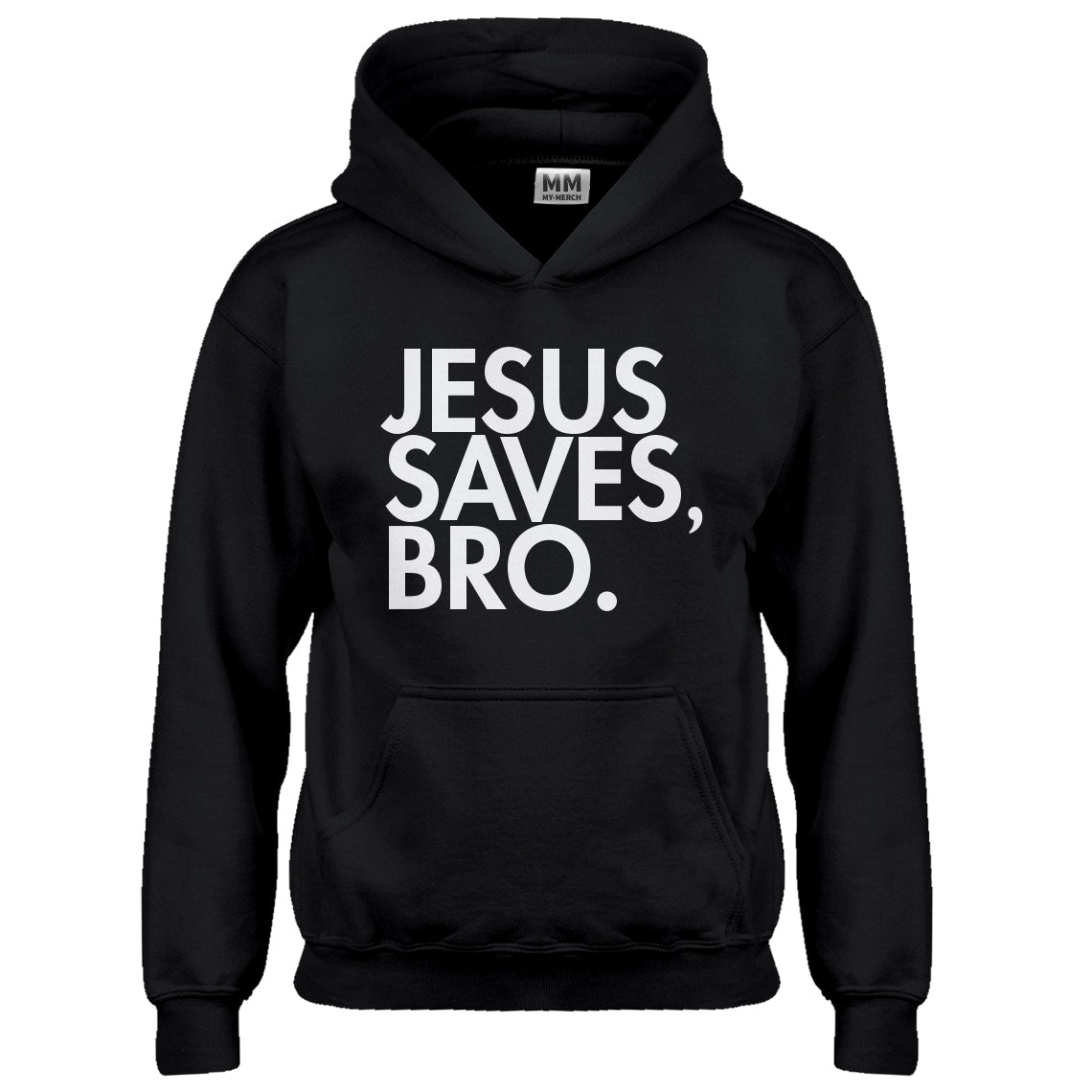Hoodie Jesus Saves Bro Kids Hoodie