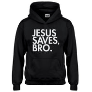 Hoodie Jesus Saves Bro Kids Hoodie