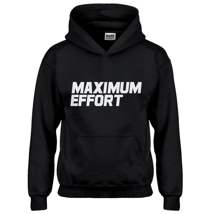 Hoodie Maximum Effort Kids Hoodie