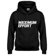 Hoodie Maximum Effort Kids Hoodie