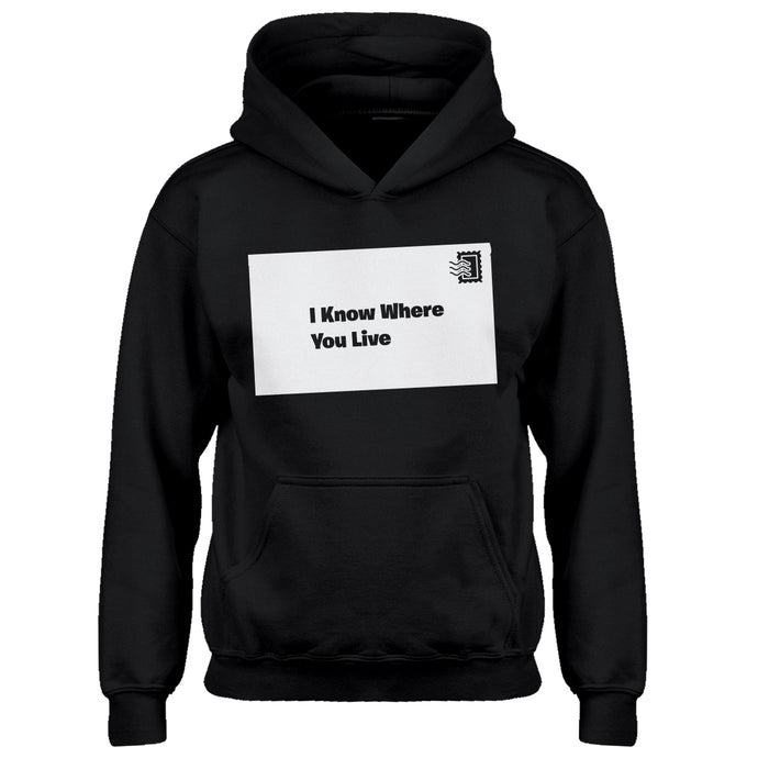 Youth I Know Where You Live Kids Hoodie