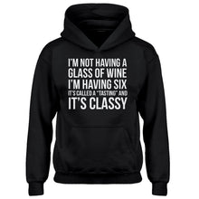 Youth Its Called a Tasting and It's Classy Kids Hoodie