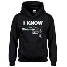 Hoodie I Know Kids Hoodie