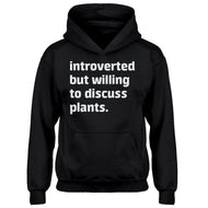 Youth Introverted But Willing to Discuss Plants Kids Hoodie