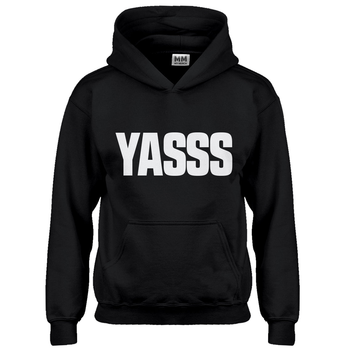 Hoodie Yasss Kids Hoodie