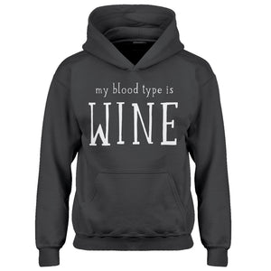 Youth My Blood Type is Wine Kids Hoodie