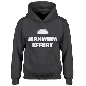 Hoodie Maximum Effort Taco Kids Hoodie