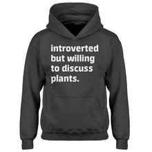 Youth Introverted But Willing to Discuss Plants Kids Hoodie