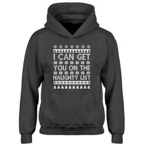 Hoodie I can get you on the Naughty List Kids Hoodie
