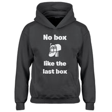 Youth No box like the last box Kids Hoodie