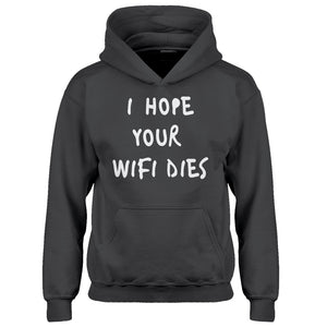 Hoodie I Hope Your Wifi Dies Kids Hoodie