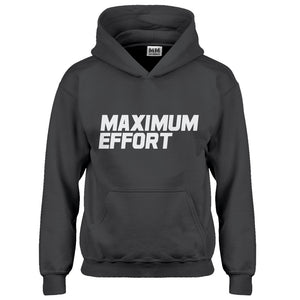 Hoodie Maximum Effort Kids Hoodie