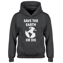 Youth Save the Earth or Die Kids Hoodie