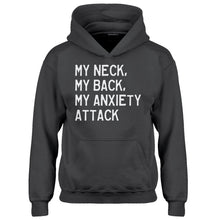 Youth My Neck, My Back, My Anxiety Attack Kids Hoodie