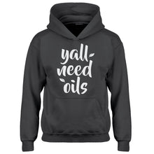Hoodie Yall Need Oils Kids Hoodie