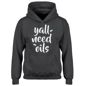 Hoodie Yall Need Oils Kids Hoodie