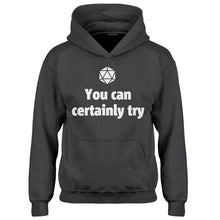 Youth You Can Certainly Try DnD Kids Hoodie