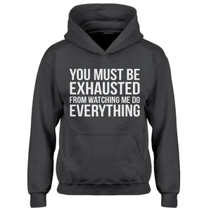 Hoodie You Must be Exhausted Kids Hoodie