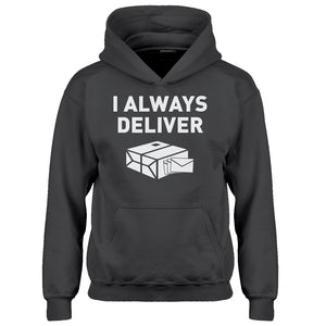 Youth I Always Deliver Kids Hoodie