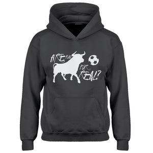 Hoodie Are You for Real? Kids Hoodie