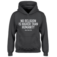 Hoodie No Religion Higher than Humanity Kids Hoodie