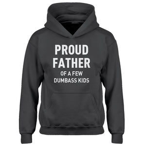 Youth Proud Father of a Few Dumbass Kids Kids Hoodie