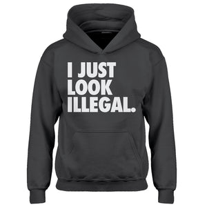 Hoodie Just Look Illegal Kids Hoodie
