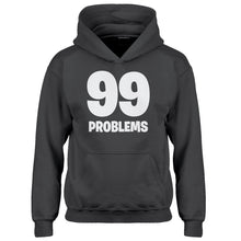 Hoodie 99 Problems Kids Hoodie
