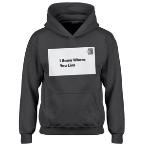 Youth I Know Where You Live Kids Hoodie