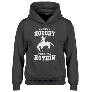 Youth Can't Nobody Tell Me Nothin' Kids Hoodie