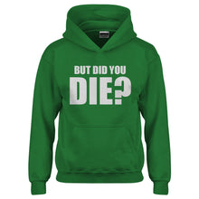 Youth But did you die? Kids Hoodie