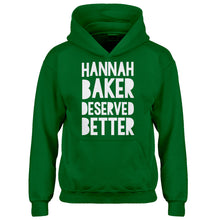 Hoodie Hannah Baker Deserved Better Kids Hoodie